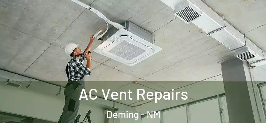  AC Vent Repairs Deming - NM