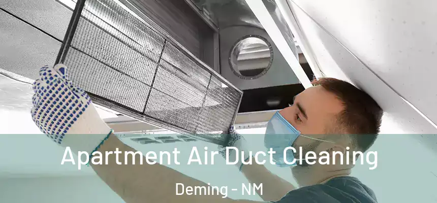  Apartment Air Duct Cleaning Deming - NM