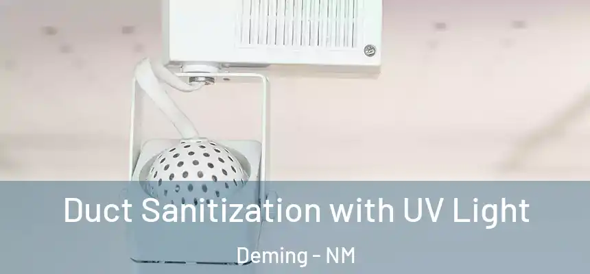  Duct Sanitization with UV Light Deming - NM