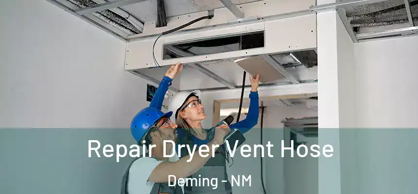  Repair Dryer Vent Hose Deming - NM