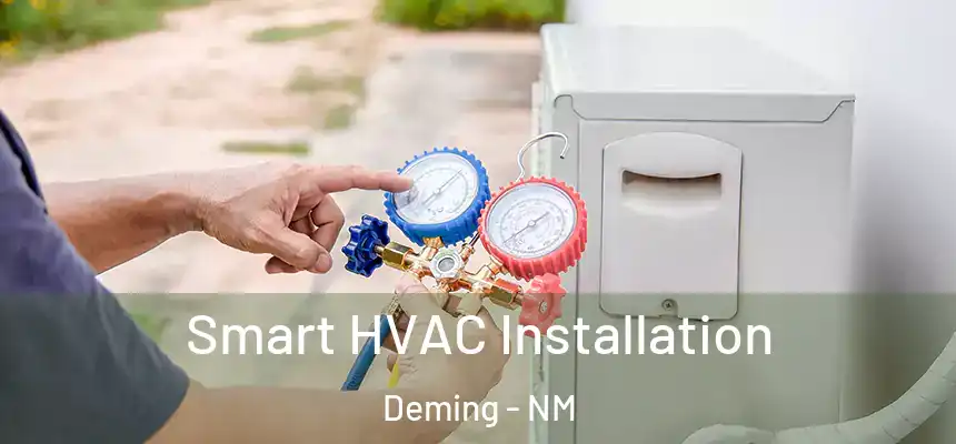  Smart HVAC Installation Deming - NM